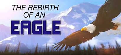 Rebirth of an Eagle