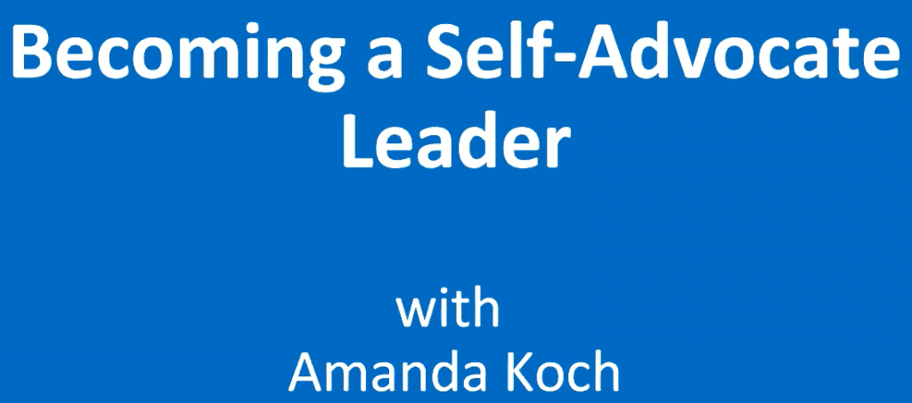 Self-Advocacy w/OSDA: Becoming a Self-Advocate Leader w/Amanda