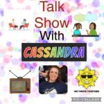 Talk Show W- Cassandra