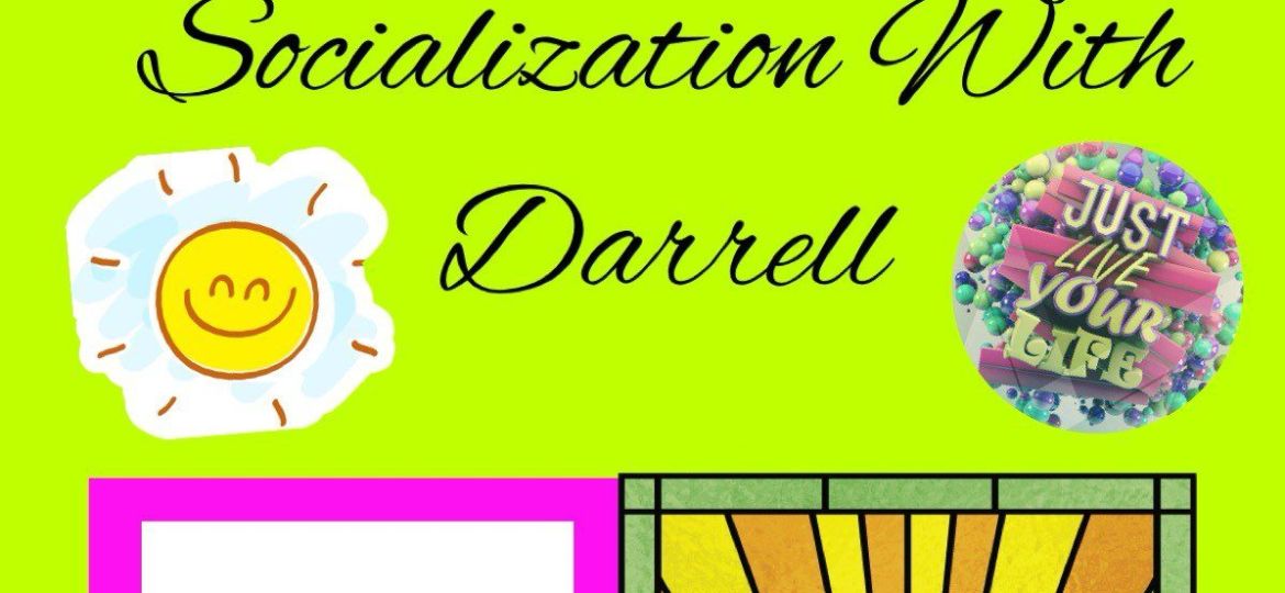 socialize W- Darrell